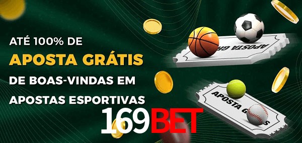 169Bet Ate 100% de Aposta Gratis
